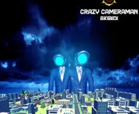 Crazy Cameraman Skibidi