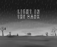 LIGHT IN THE DARK